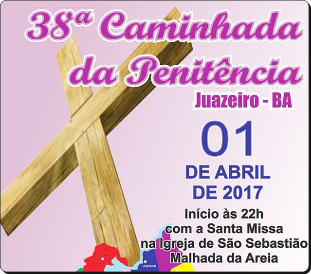 DIOCESE DE JUAZEIRO REALIZA 38ª CAMINHADA DA PENITÊNCIA NESTE SÁBADO (1)