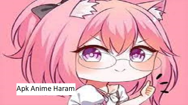 Apk Anime Haram
