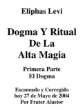 https://www.dropbox.com/s/m7rk6zmj26jtiqw/dogma-y-ritual-de-alta-magia-parte-1-dogma-eliphas-levi.pdf?dl=0