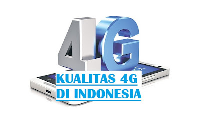 kualitas-jaringan-4g-di-indonesia