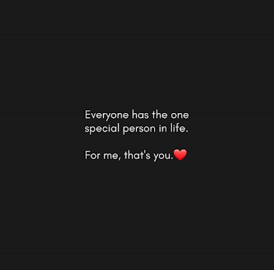 Everyone has the one special in life