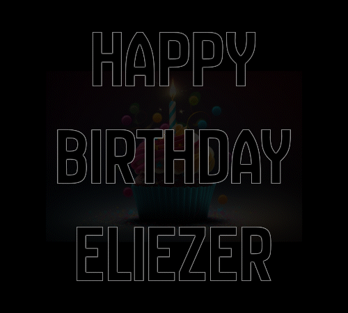 Happy Birthday Eliezer (Animated GIF)