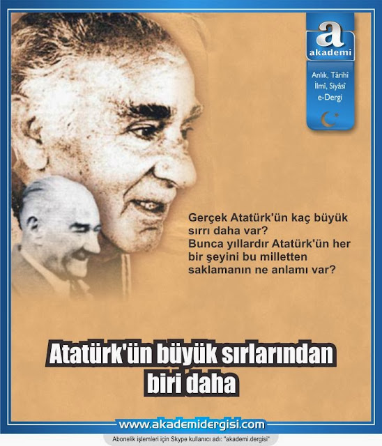 Abdürrahim Tuncak, akademi dergisi, gerçek yüzü, gizlenen gerçekler, Latife hanım, Mehmet Fahri Sertkaya, mustafa kemal atatürk, sabetayistler, uşşakizadeler, Yakın Tarih, 