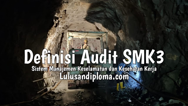 Definisi Audit SMK3