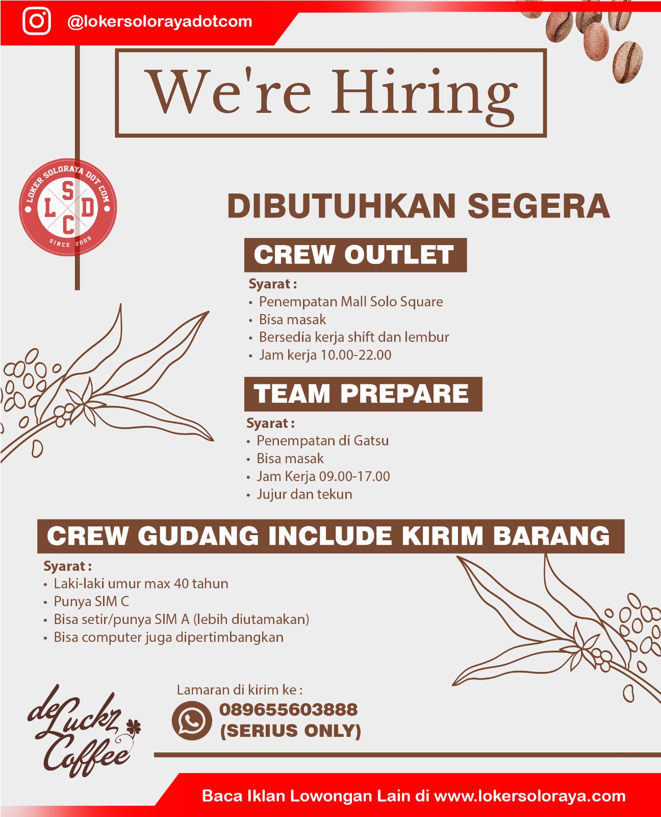 Loker Crew Outlet, Team Prepare, Crew Gudang di DeLuckz Coffee Solo Raya