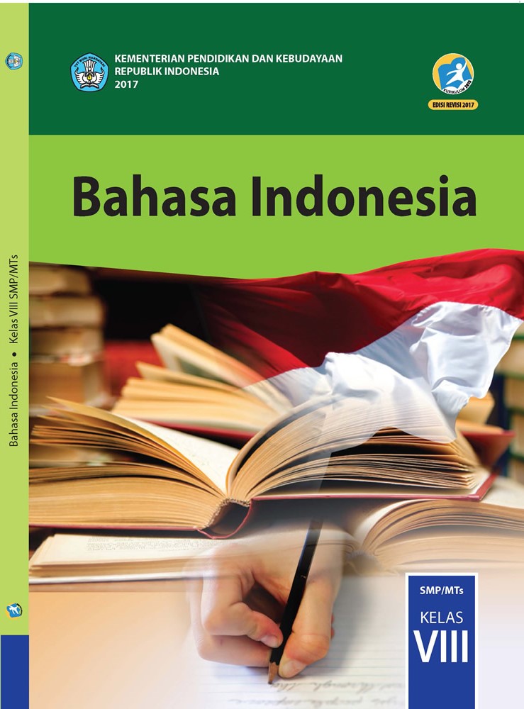 Buku Bahasa Indonesia kelas 8 kurikulum 2013 revisi 2017 | Blog