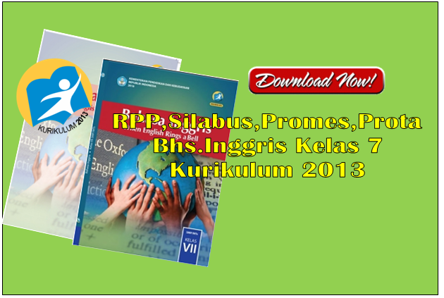 RPP Silabus Promes Prota Kurikulum 2013 Bahasa Inggris Kelas 7  SMP/MTs