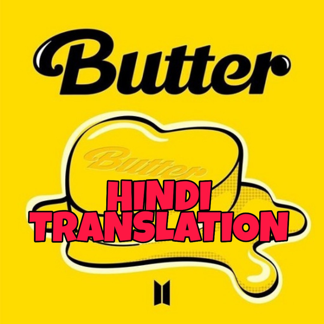 Butter Lyrics Meaning Translation In Hindi Bts Lyrics Translaton