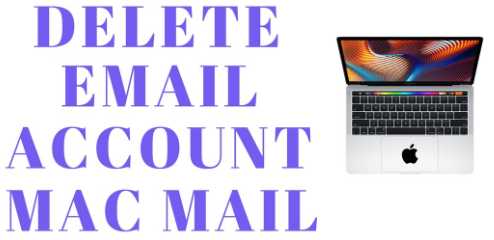 How to Delete email Accounts on Mac?