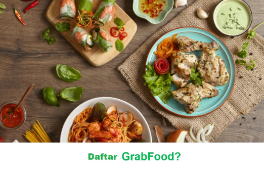 Tips dan Trik Mendaftar Grab Food Terbaru 2019, Mudah Banget!