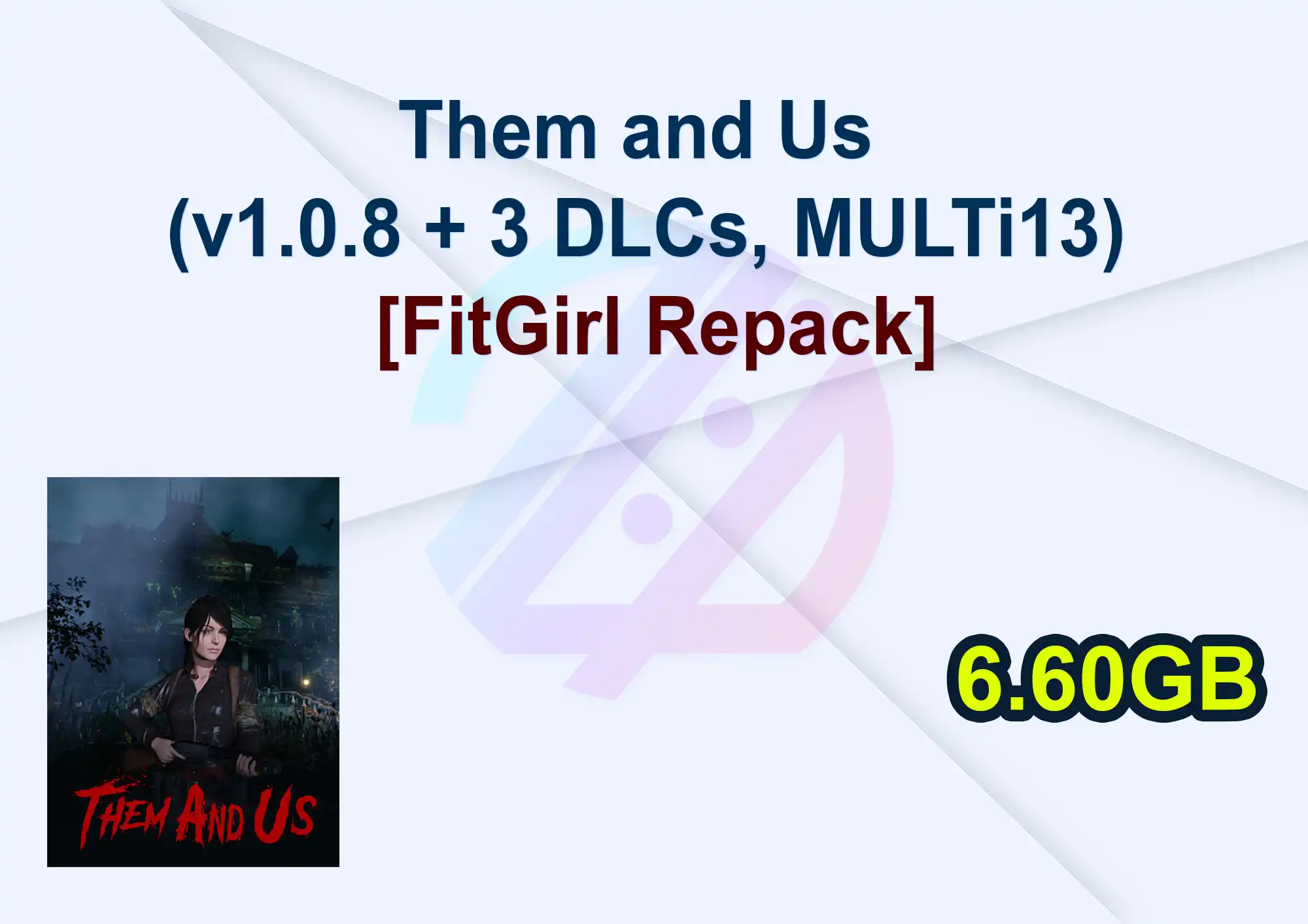 Them and Us (v1.0.8 + 3 DLCs, MULTi13) [FitGirl Repack]