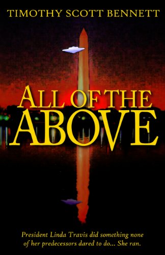 All of the Above by Timothy Scott Bennett