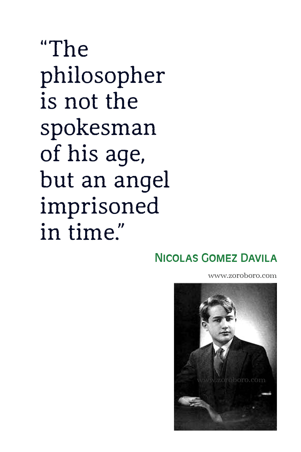 Nicolas Gomez Davila Quotes, Aphorisms, Nicolas Gomez Davila Aforismos, Frases, Nicolas Gomez Davila Philosophy, Nicolás Gómez Dávila  Books.