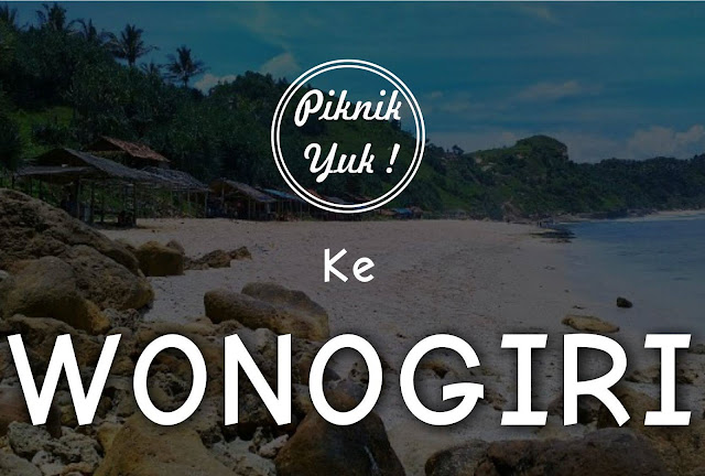 Piknik Yuk ke 11 Destinasi Keren di Wonogiri, Berikut ini.