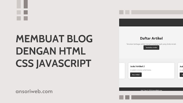 Cara Membuat Blog dengan HTML CSS dan javascript