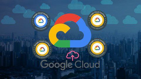 Ultimate Google Cloud Certification - All in one Bundle (4) [Free Online Course] - TechCracked