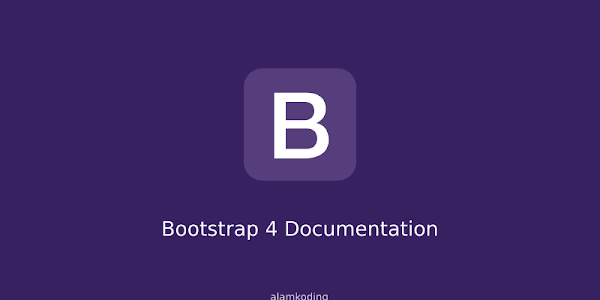 Cara Menjalankan Dokumentasi Bootstrap 4 Secara Offline