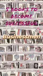 must read business books.png  Best Business books.png Must Read business Books, Best Business Books for Entrepreneur