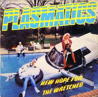 Plasmatics - New hope for the wretched (1980)