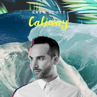 New Video: Greg Scott – CaliWay Music Video