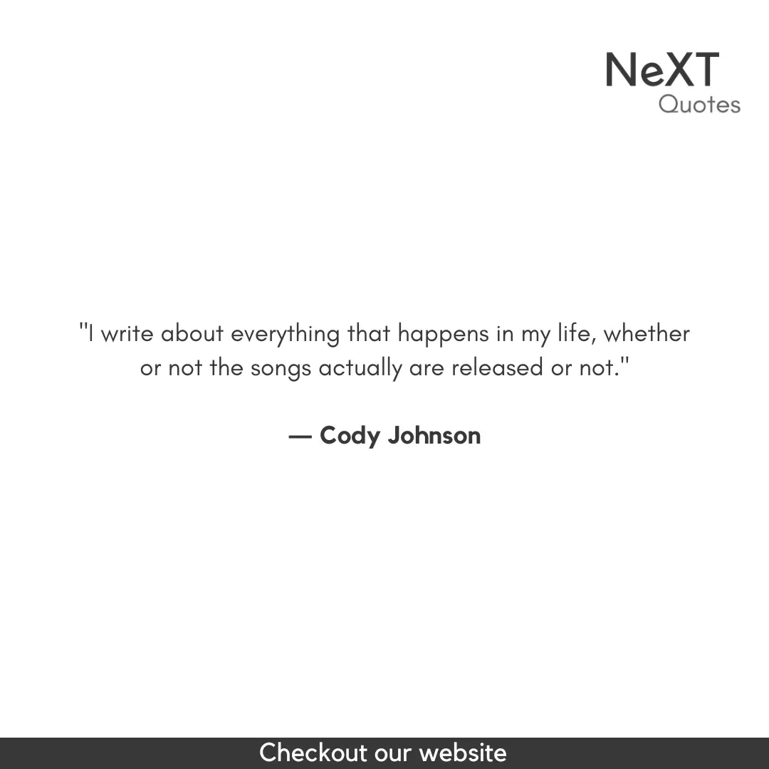 Cody Johnson Quotes