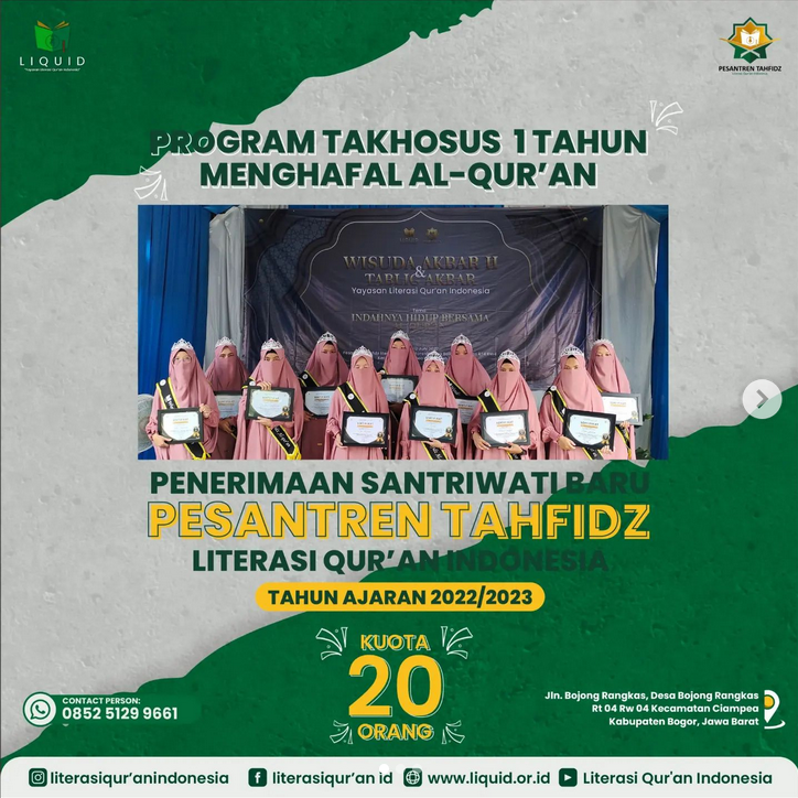 Penerimaan Santriwati Baru Program Takhosus 1 Tahun Pesantren Tahfidz LIQUID