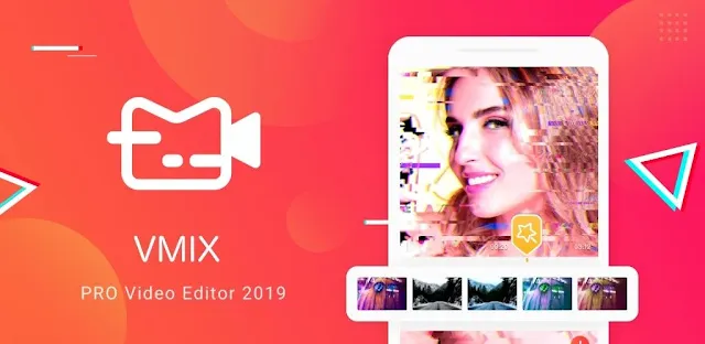 تنزيل VMix Video Editor with Music and Effects تحرير فيديو قوي لنظام الاندرويد