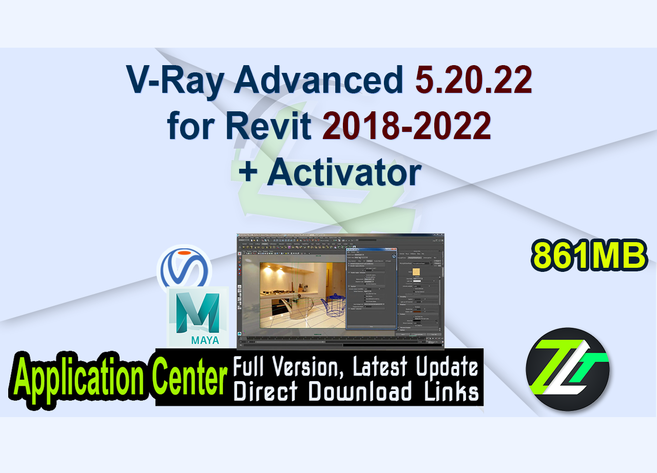 V-Ray Advanced 5.20.22 for Revit 2018-2022 + Activator