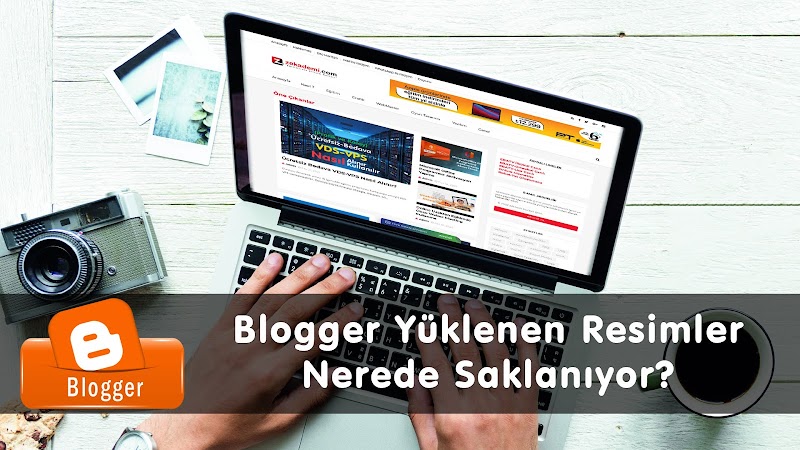 Blogger yüklenen resimler nerede saklanır?