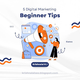 5 Digital Marketing Beginner Tips