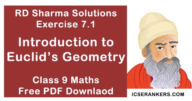 Chapter 7 Introduction to Euclid's Geometry RD Sharma Solutions Exercise 7.1 Class 9 Maths