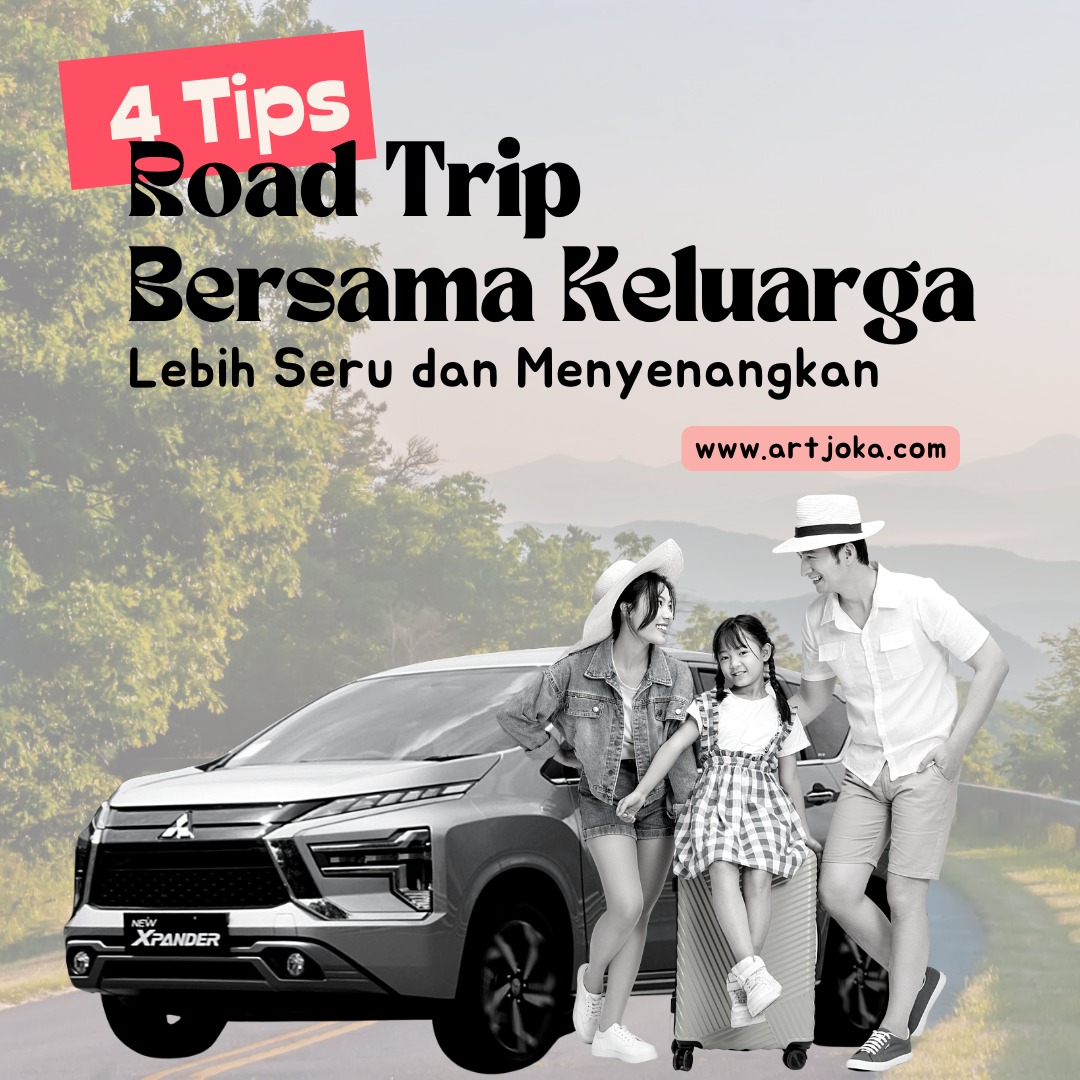 Tips Road trip bersama keluarga