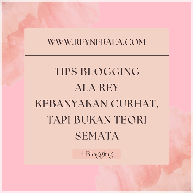 tips blogging ala rey