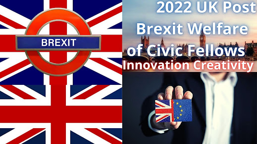 2022 UK Post Brexit Welfare of Civic Fellows