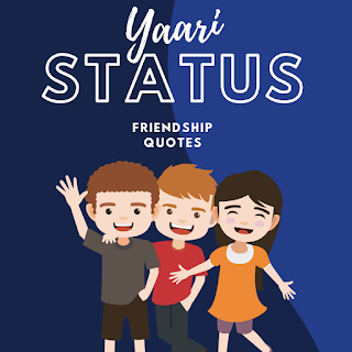 76 World-class Yaari Status Or Friendship Quotes That Actually Works