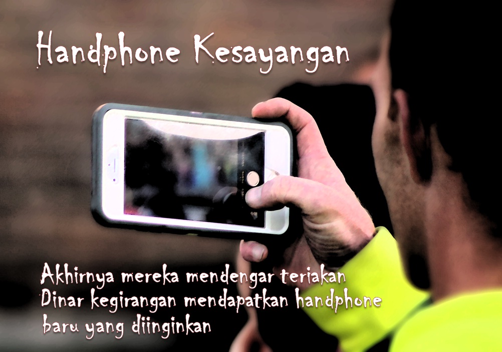 Cerpen tentang Kehidupan Pribadi, Handphone Baru - Contoh 