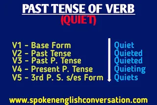 past-tense-of-quiet-present-future-participle-form,present-tense-of-quiet,past-participle-of-quiet,