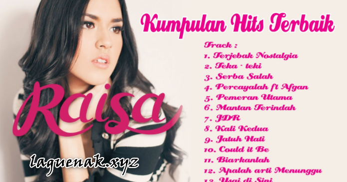 Download Terhits Lagu Raisa Mp3 Terbaru 2018 Full Album 