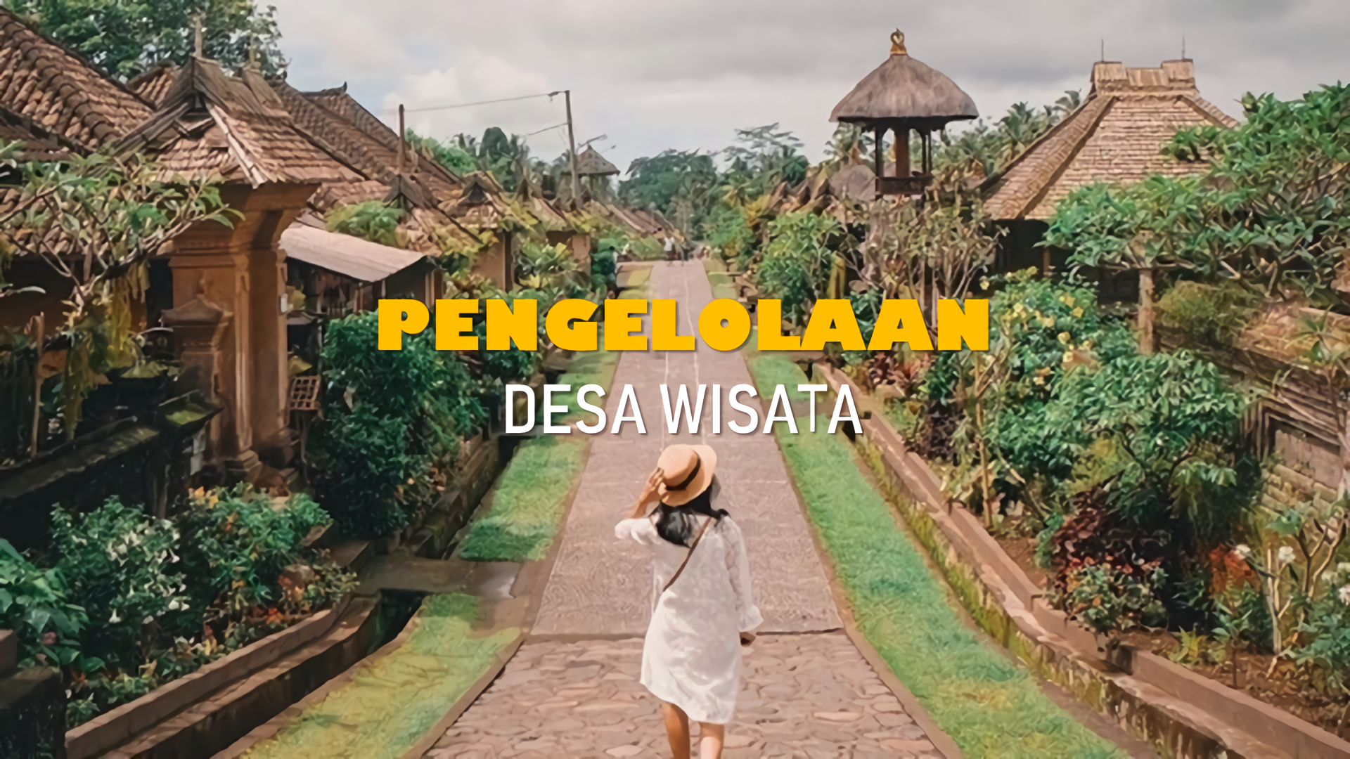 Pengelolaan Desa Wisata