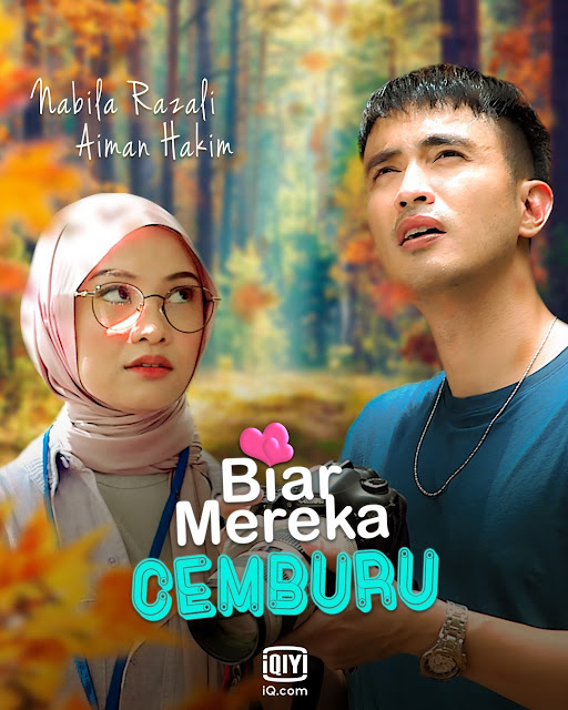 Jangan Lupa Saksikan Drama Biar Mereka Cemburu Di Astro RIA Dan Aplikasi iQIYI