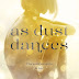 Blog Tour/Resenha: As Dust Dances – Samantha Young 