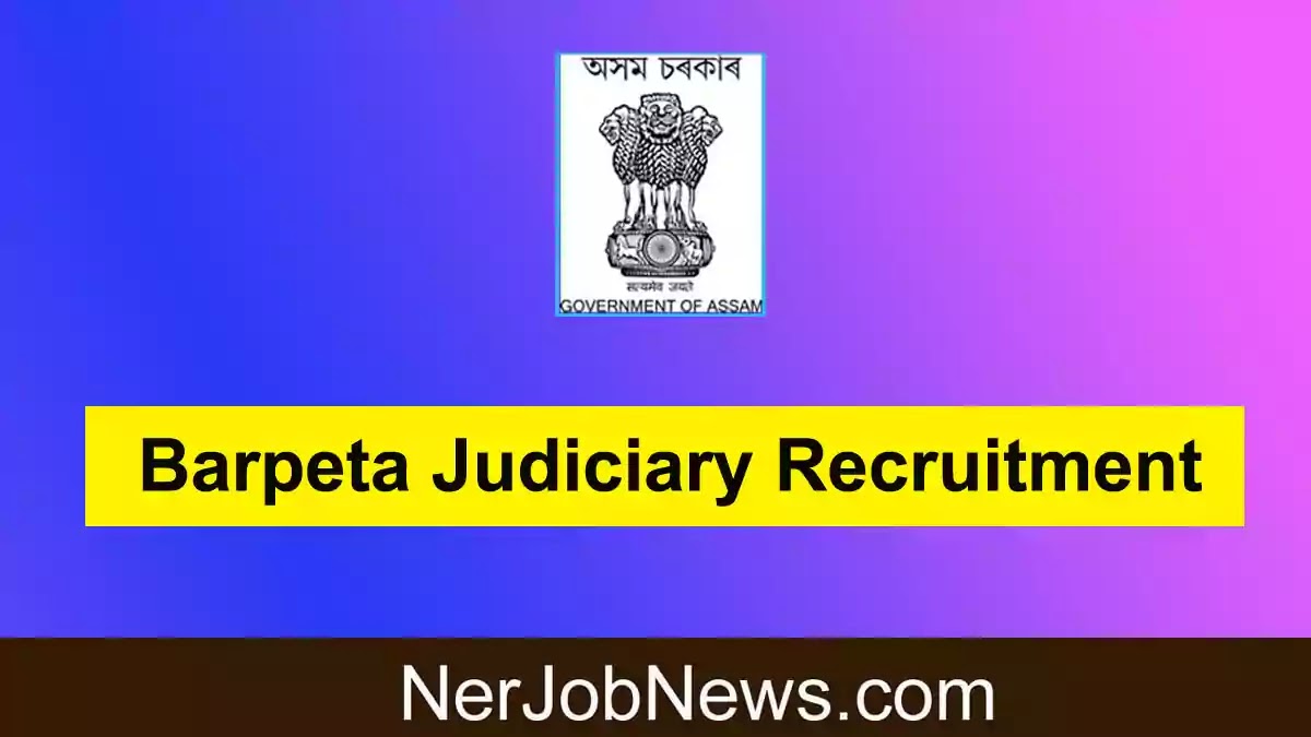 Barpeta Judiciary Recruitment 2023 – Apply for 03 Office Peon Posts