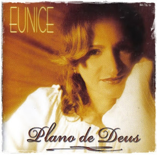 Eunice - Plano de Deus 