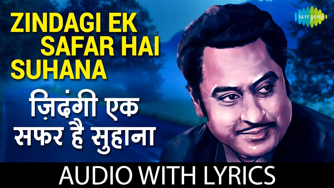 Zindagi Ek Safar Hai Suhana Lyrics in Hindi
