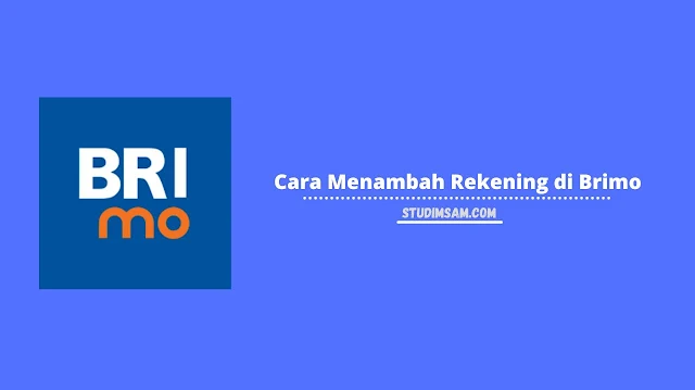 cara menambah rekening di brimo