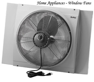 Home Appliances - Window Fans 