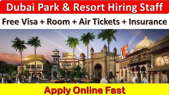 Dubai Parks & Resort Hiring Staff In UAE 2020