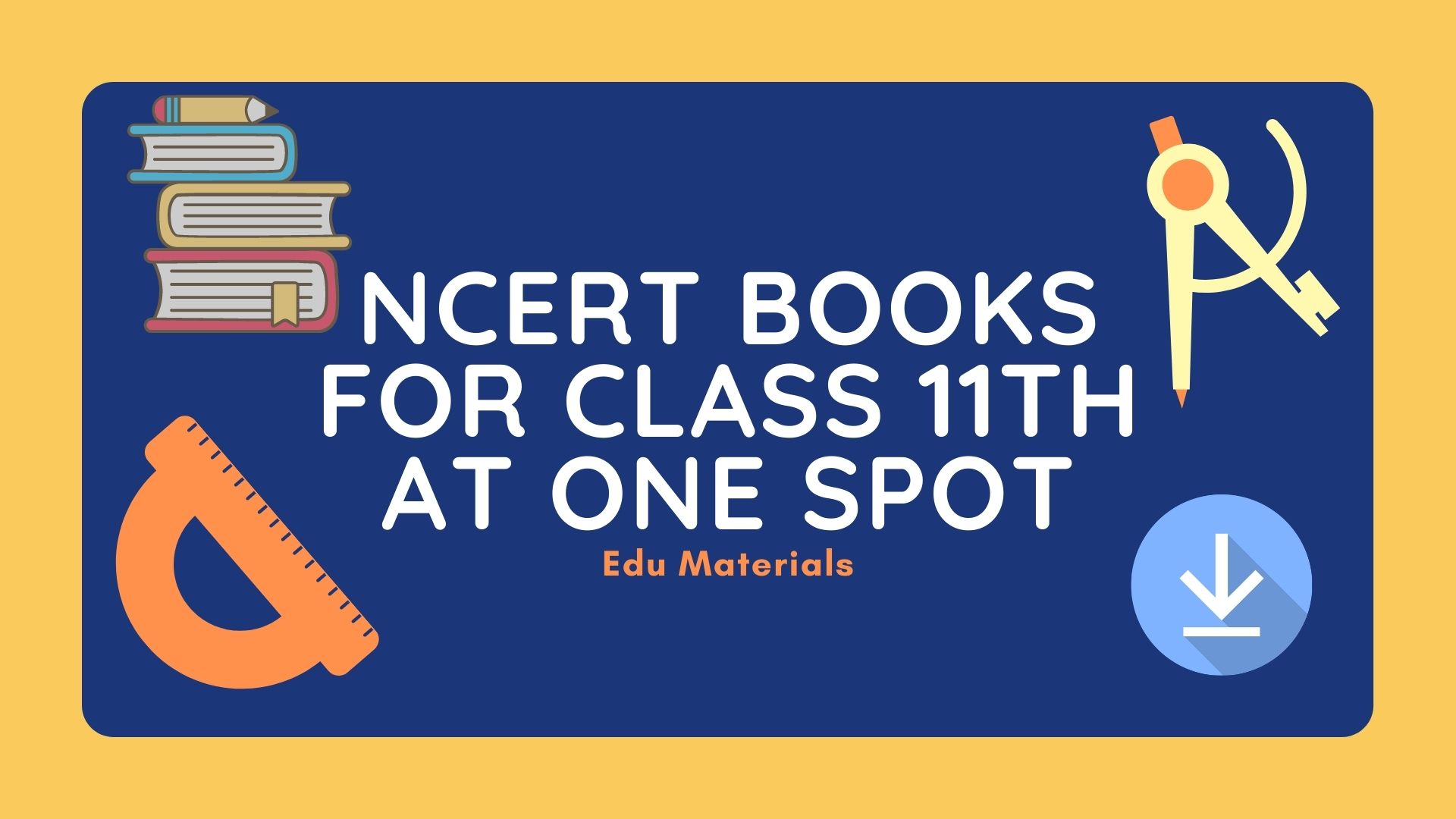 NCERT BOOKS FOR CLASS 11