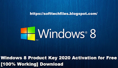 Windows 8 Product Key 2020 Activation for Free [100% Working] Download