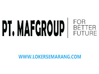 Loker PT MAF Group Semarang Bulan Februari 2024